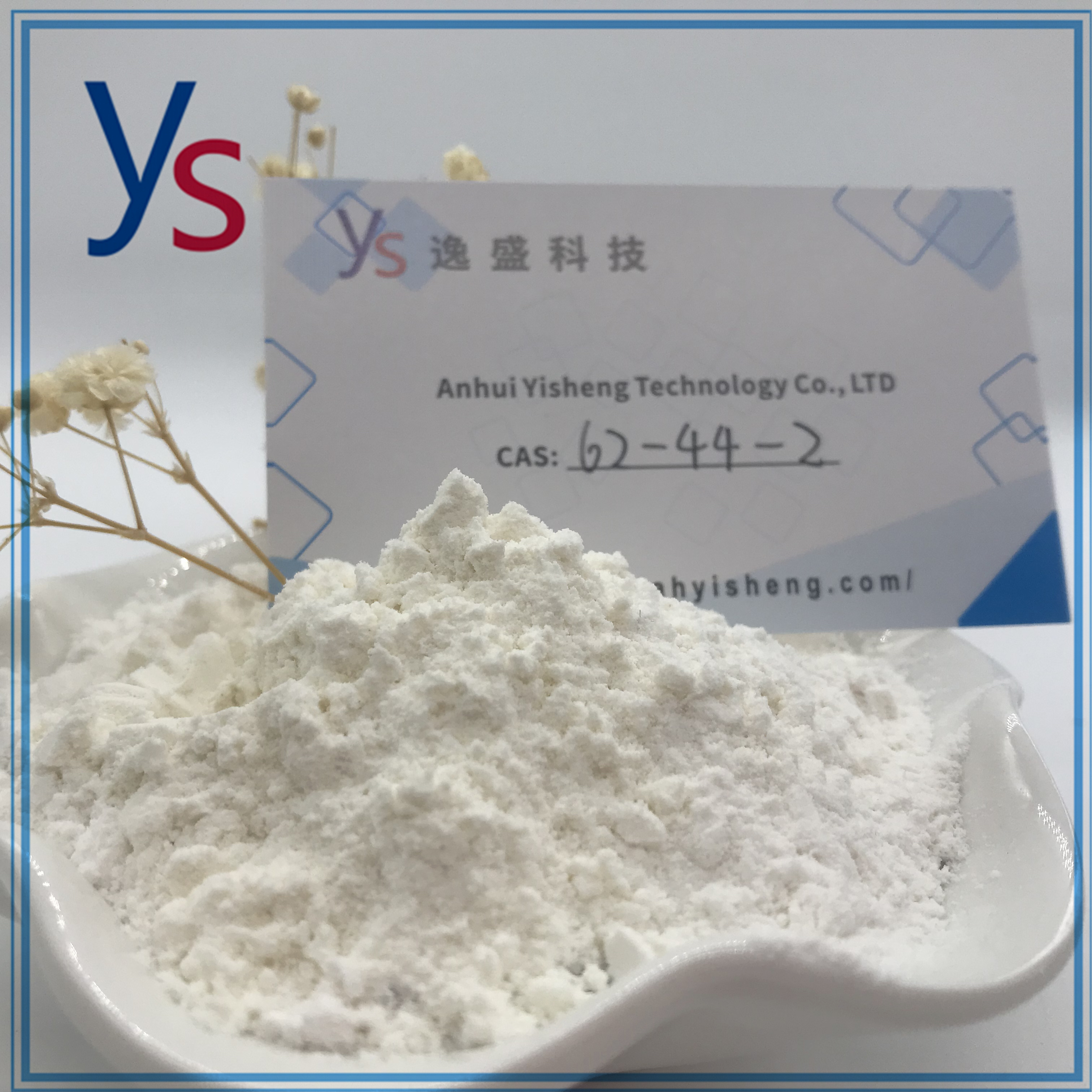 Top Quality CAS 62-44-2 White powder 